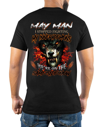 MAY, I STOPPED FIGHTING MY INNER DEMONS-MALE05 (SKU12-325-05)
