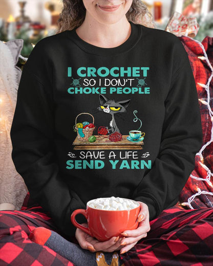 I Crochet so I Don't Choke People Cats Lovers T-Shirt