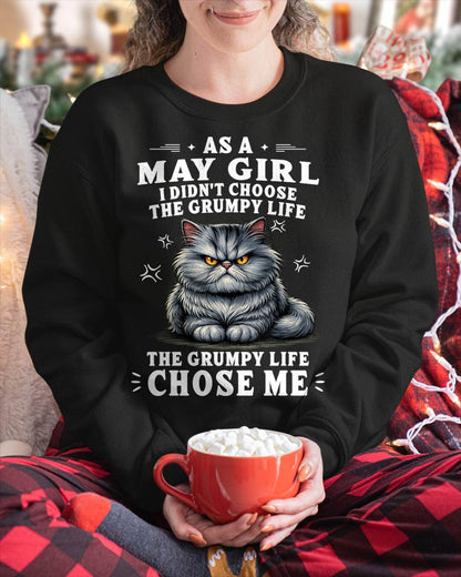 MAY SHIRT THE GRUMPY LIFE CHOSE ME - SNOW05 (SKU2605-68-05)
