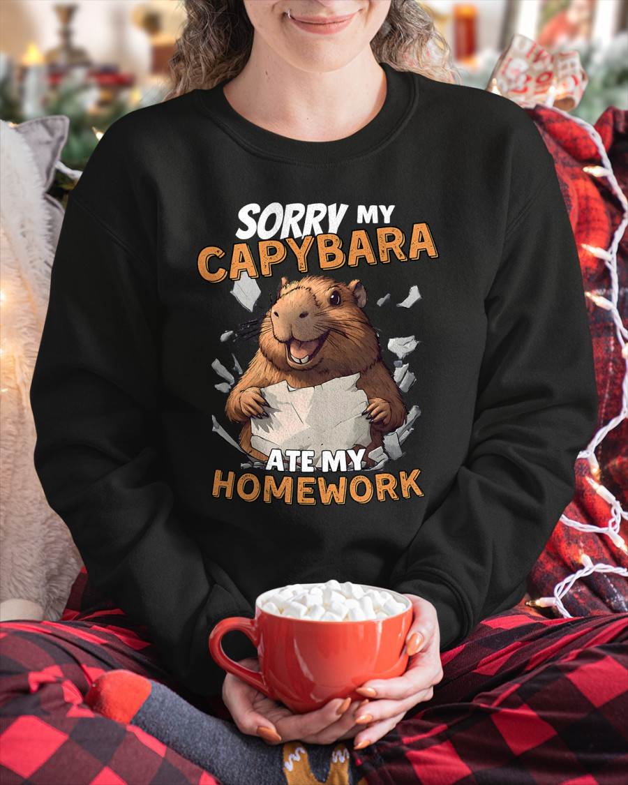 Sorry My Capybara Ate My Homework - Funny Capy Rodent Animal T-Shirt