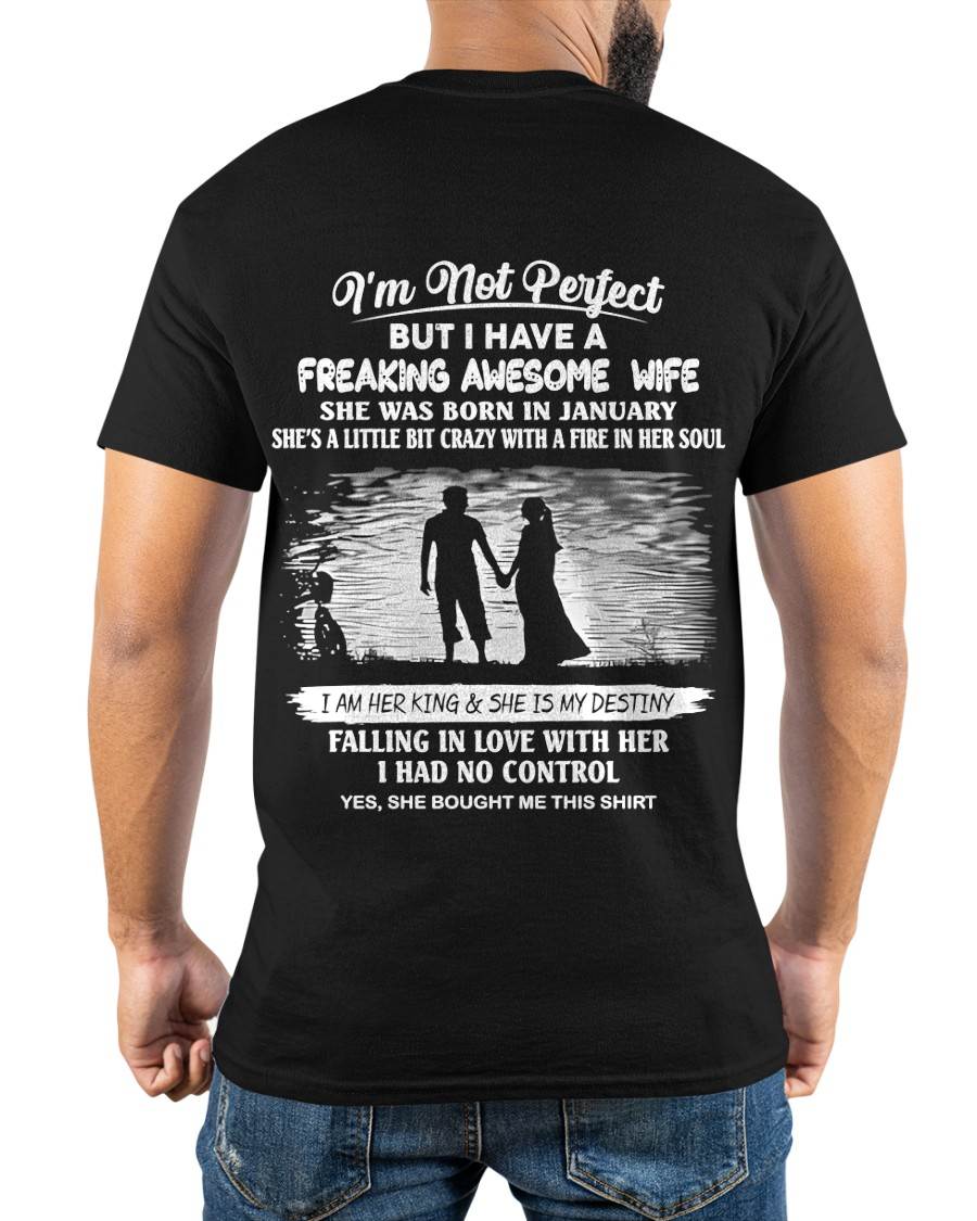 JANUARY, I'M NOT PERFECT BUT I HAVE A FREAKING AWESOME WIFE GIFT T SHIRT FROM WIFE FOR HUSBAND – SNOW MALE01 (SKU2602-43-01)