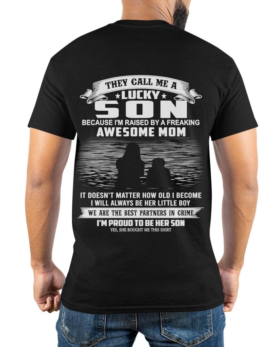 LUCKY SON SHIRT, THEY CALL ME A LUCKY SON - GIFT T SHIRT FROM MOM FOR SON - SNOW00 (SKU2603-210-00)