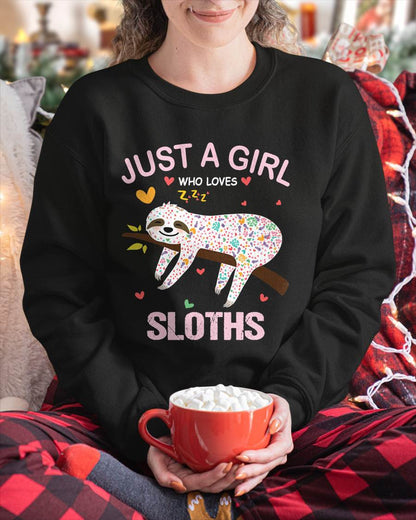 Just a Girl Who Loves Sloths T-Shirt Gift for Sloths Lover T-Shirt