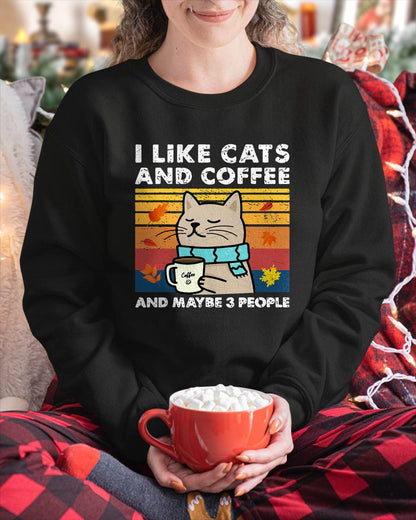 I Like Cats and Coffee and Maybe 3 People, Cats Lover Women T-Shirt