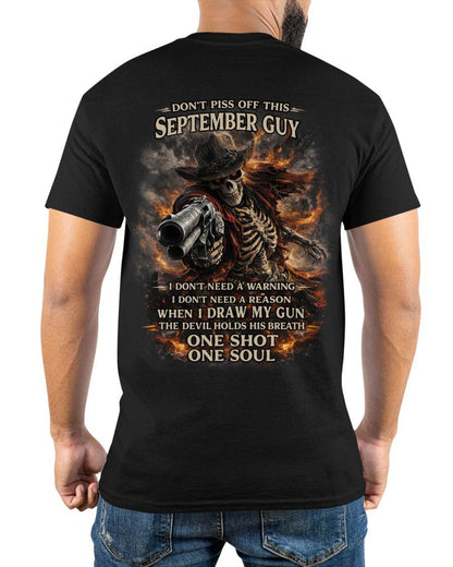 SEPTEMBER, DON’T PISS OFF THIS SEPTEMBER GUY - SNOW MALE09 (SKU26T-01115-09)