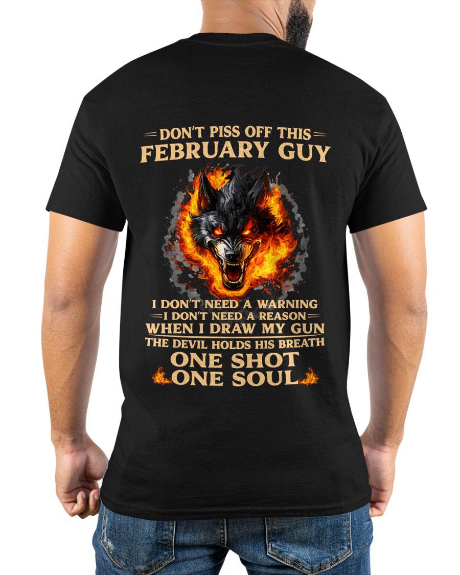 FEBRUARY SHIRT, I DON’T NEED A WARNING - SNOWMALE02 (SKU2604-120-02)