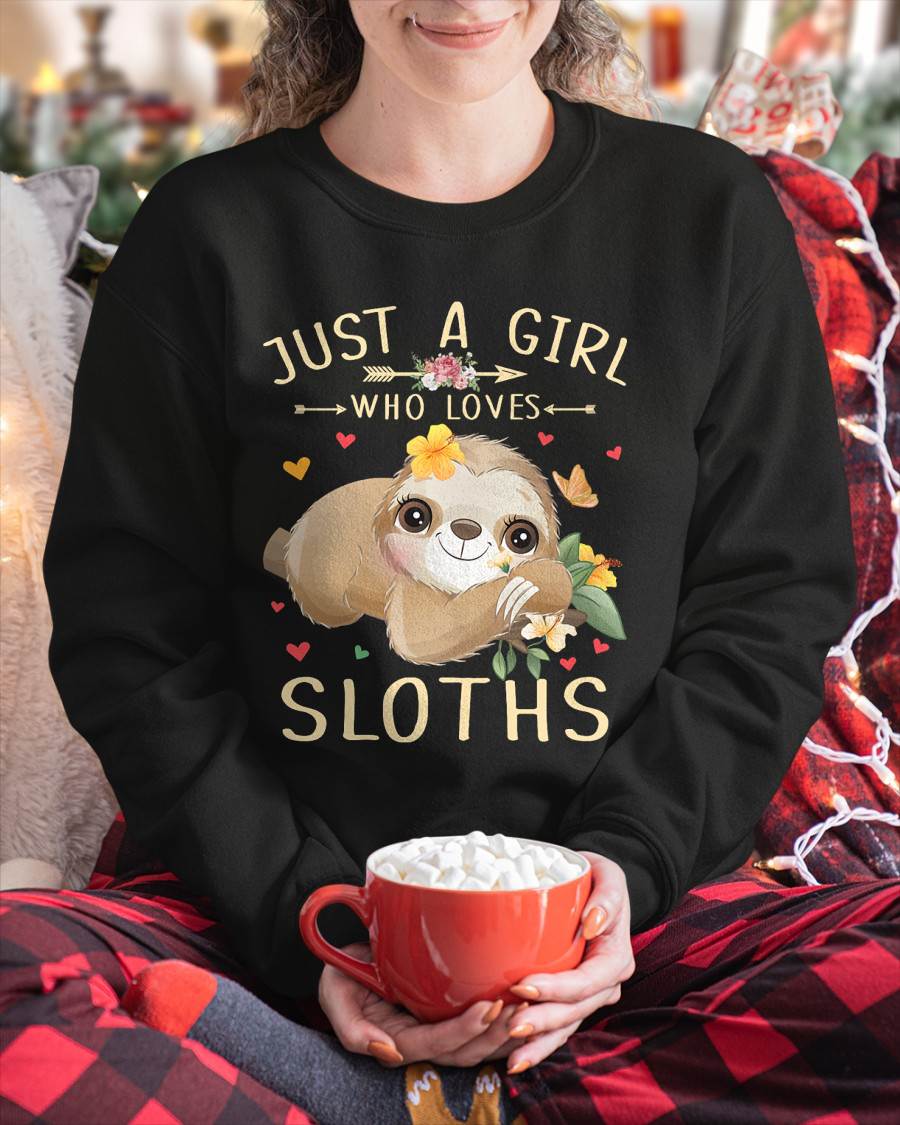 Just A Girl Who Loves Sloths Cute Sloth Lover Girls T-Shirt