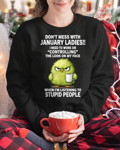 JANUARY SHIRT I NEED TO WORK ON CONTROLLING THE LOOK ON MY FACE - SNOW01 (SKU2605-150-01)