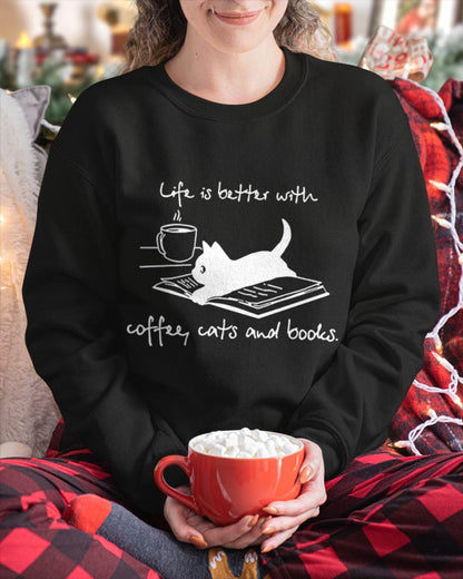 Life Is Better with Coffee Cats And Books - Cat Lover funny T-Shirt