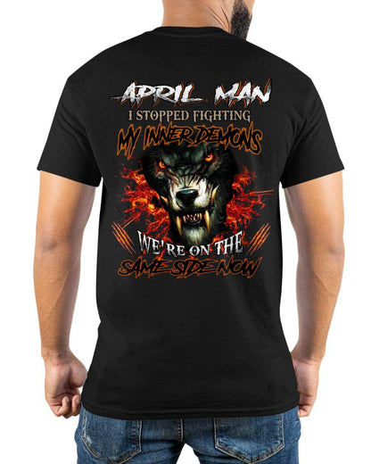 APRIL, I STOPPED FIGHTING MY INNER DEMONS-MALE04 (SKU12-325-04)