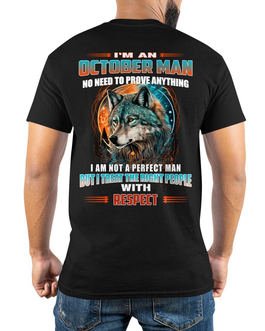OCTOBER, I TREAT THE RIGHT PEOPLE WITH RESPECT – SNOW MALE10 (SKU26T-01241-10)
