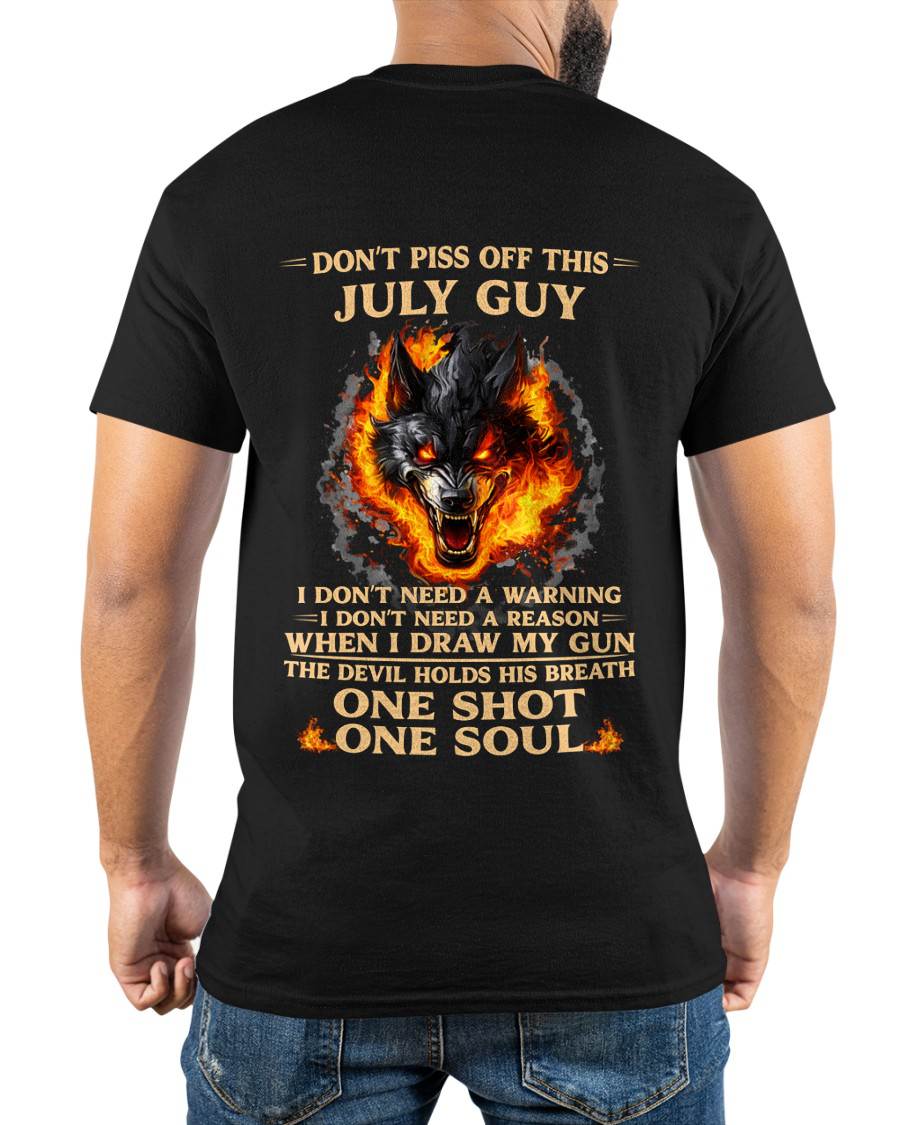 JULY SHIRT, I DON’T NEED A WARNING - SNOWMALE07 (SKU2604-120-07)