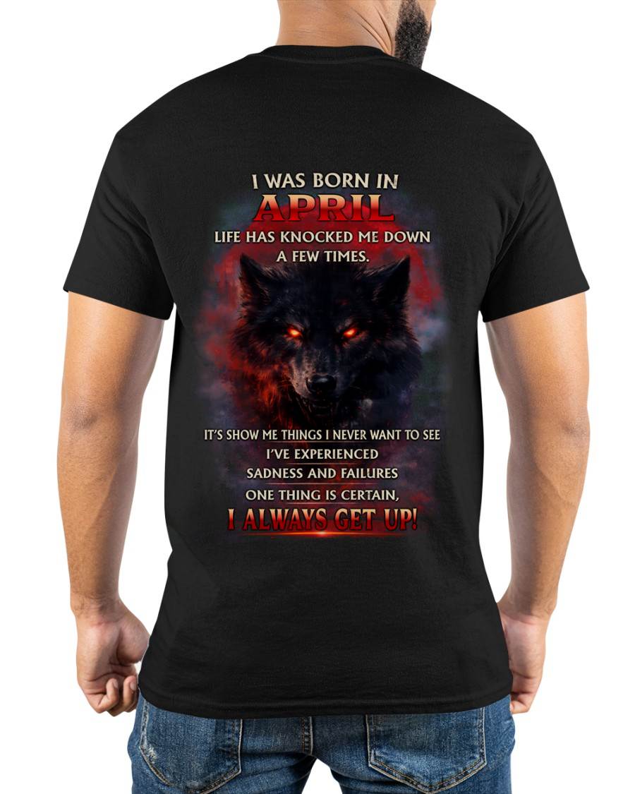 APRIL SHIRT, ONE THING IS CERTAIN, I ALWAYS GET UP - SNOW MALE04 (SKU2603-12-04)