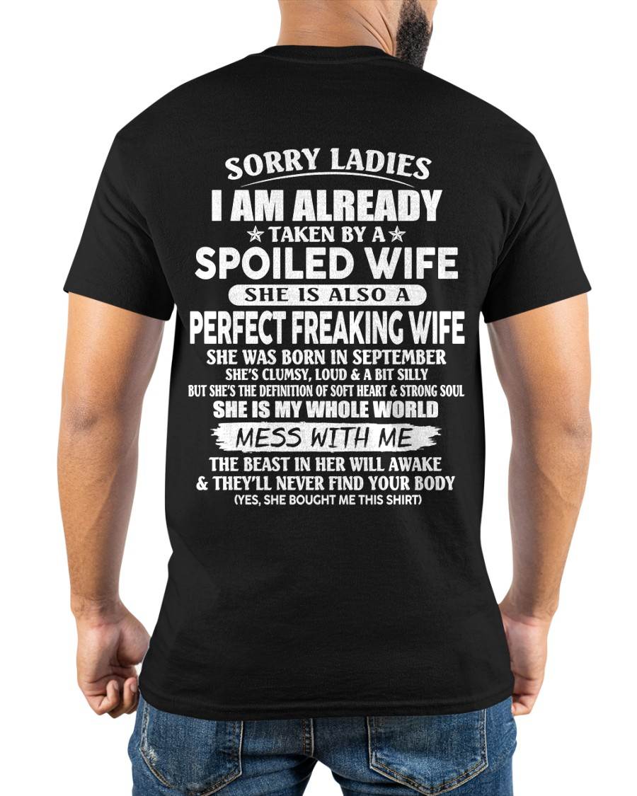 SEPTEMBER, SORRY LADIES I AM ALREADY TAKEN BY A SPOILED WIFE Gift T Shirt From Wife For Husband – SNOW MALE09 (SKU26T-01306-09)