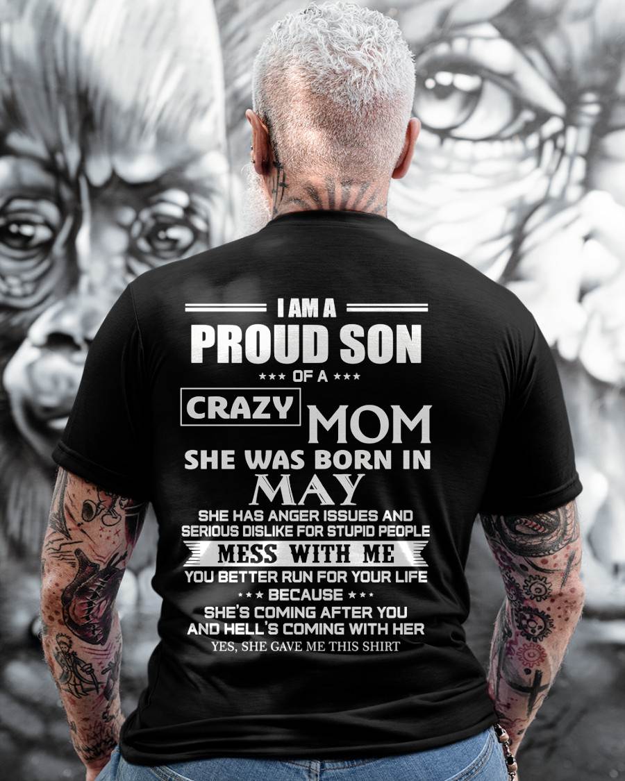 MAY, I AM A PROUD SON OF A CRAZY MOM – SNOW MALE05 (SKU2602-69-05)