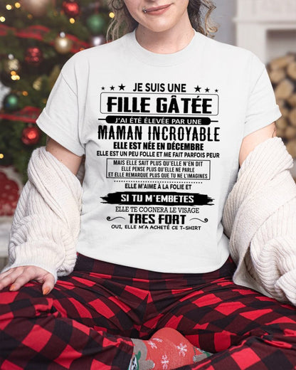 DÉCEMBRE - T-SHIRT JE SUIS UNE FILLE CHANCEUSE – CADEAU TOUCHANT DE MAMAN INCROYABLE - frSNOW12 (SKU26T-0190-12)