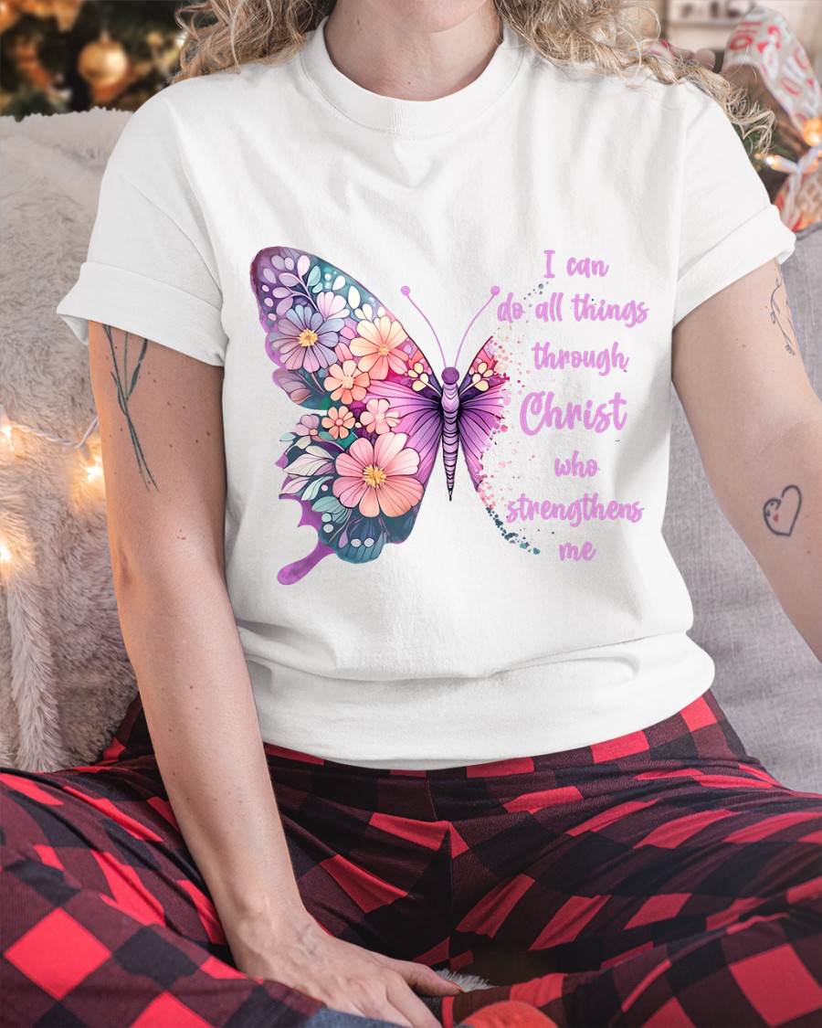Jesus Shirts Apparel And Accessories I Can Do All Things Through Christ Pretty Butterfly Unisex-Adul