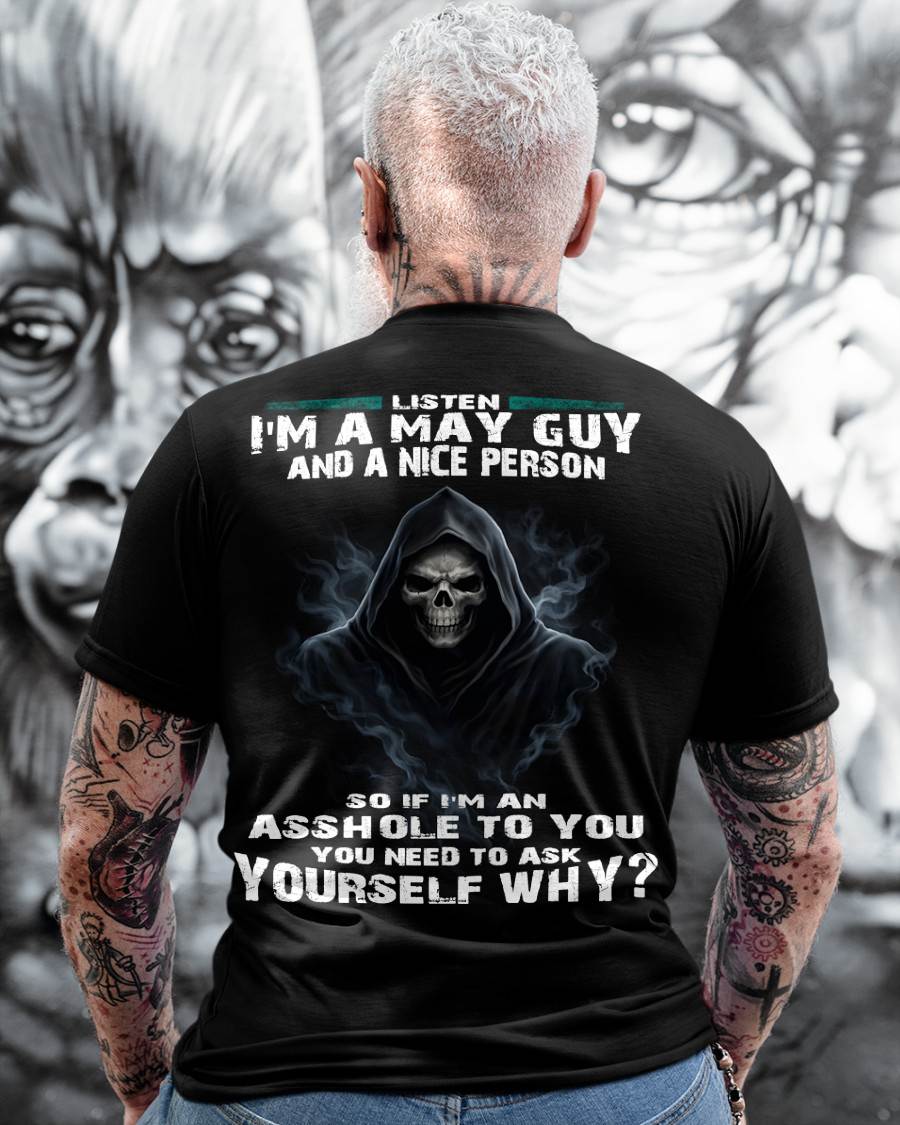 MAY, LISTEN I’M A MAY GUY AND A NICE PERSON - SNOW MALE05 (SKU26T-01269-05)