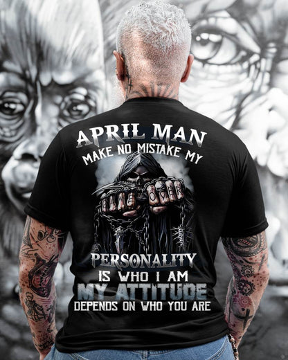 APRIL, MY ATTITUDE DEPENDS ON WHO YOU ARE-MALE SNOW04 (SKU08-83-04)