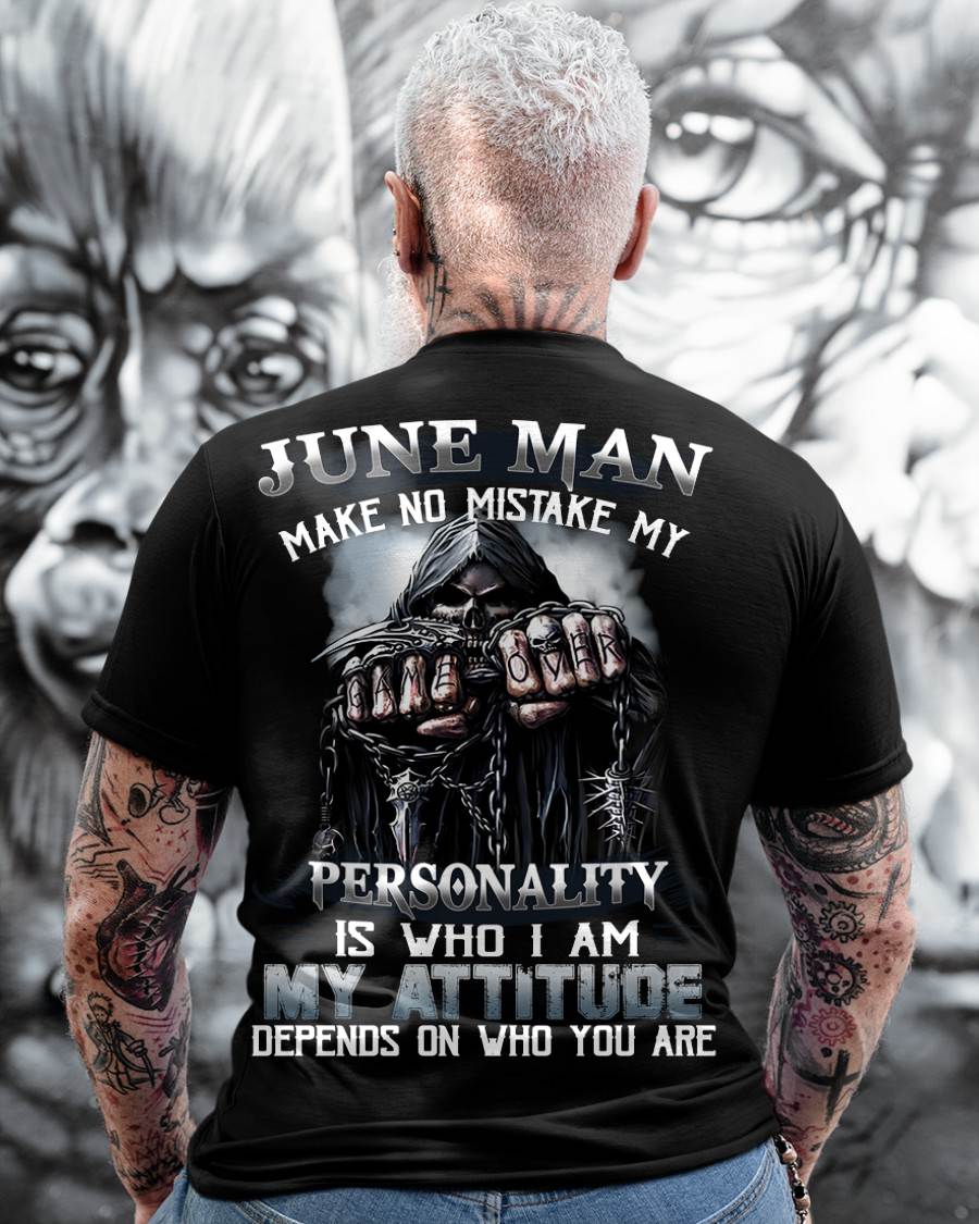 JUNE, MY ATTITUDE DEPENDS ON WHO YOU ARE-MALE SNOW06 (SKU08-83-06)