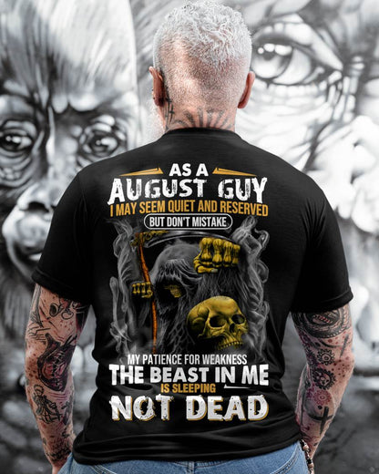 AUGUST, I MAY SEEM QUIET AND RESERVED BUT DON’T MISTAKE – SNOW MALE08 (SKU08-82-08)