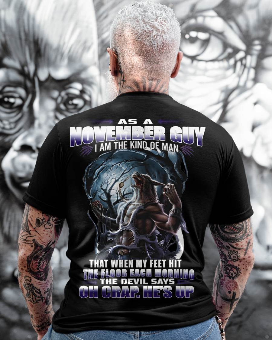 NOVEMBER, I AM THE KIND OF MAN-MALE11 (SKU12-326-11)