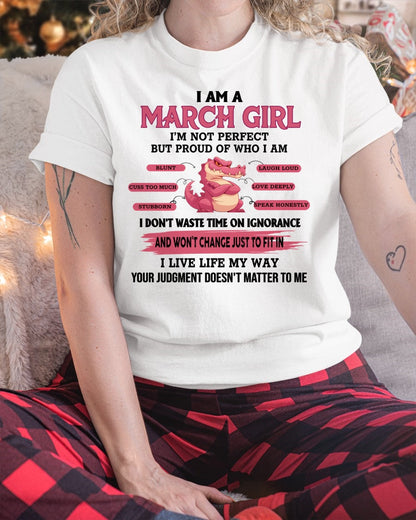 I AM A MARCH GIRL FMA SNOW03 (SKU09-51-03)