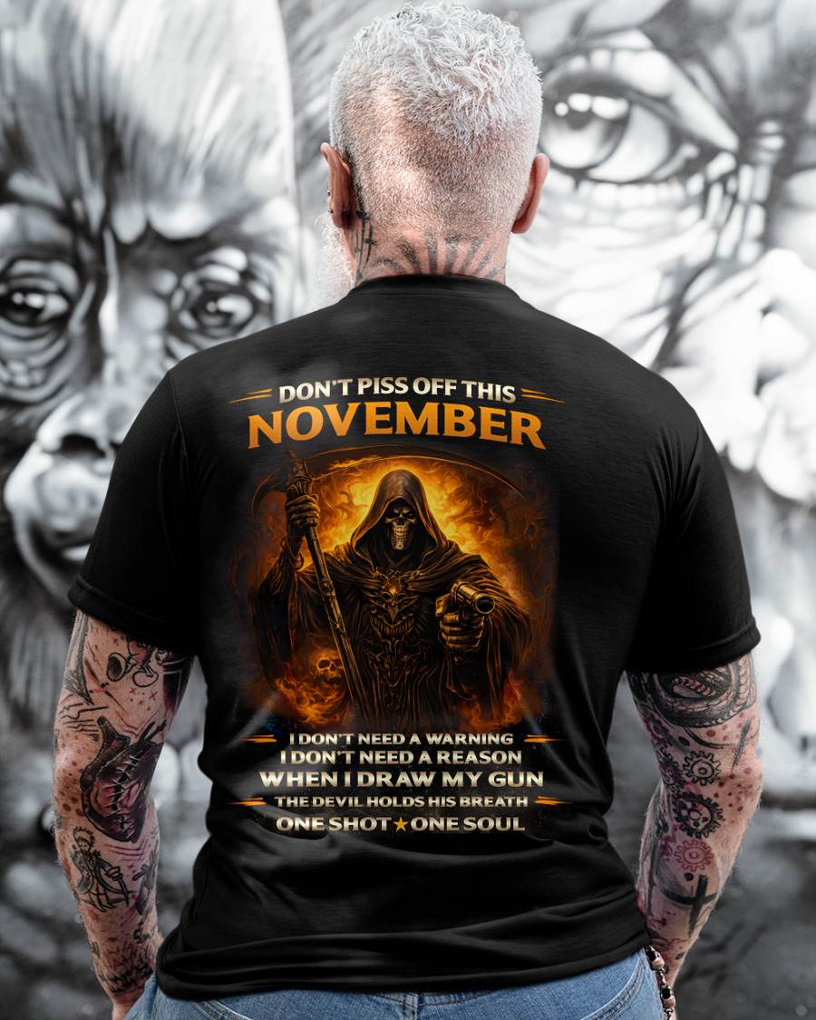 NOVEMBER DON’T PISS OFF THIS NOVEMBER GUY – SNOW MALE11 (SKU2602-160-11)