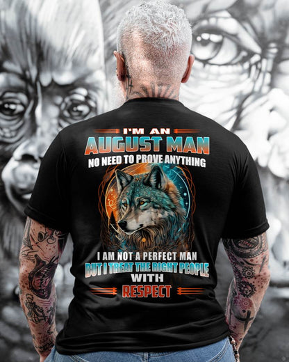 AUGUST, I TREAT THE RIGHT PEOPLE WITH RESPECT – SNOW MALE08 (SKU26T-01241-08)