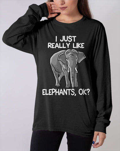 I Just Really Like Elephants Funny Elephant Lover Quote T-Shirt