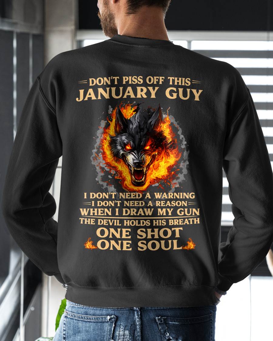 JANUARY SHIRT, I DON’T NEED A WARNING - SNOWMALE01 (SKU2604-120-01)
