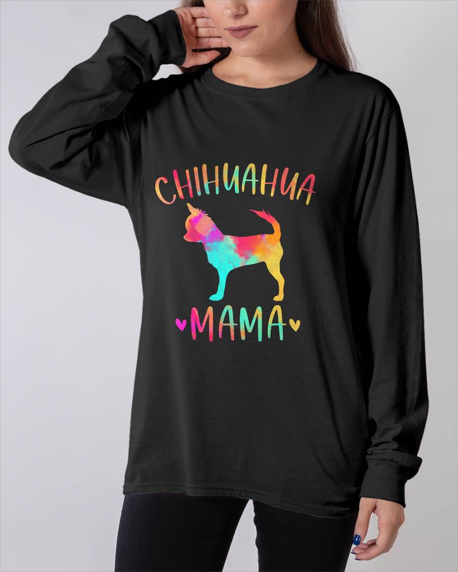 Chihuahua Mama Colorful Chi-Chi Gifts Dog Mom T-Shirt