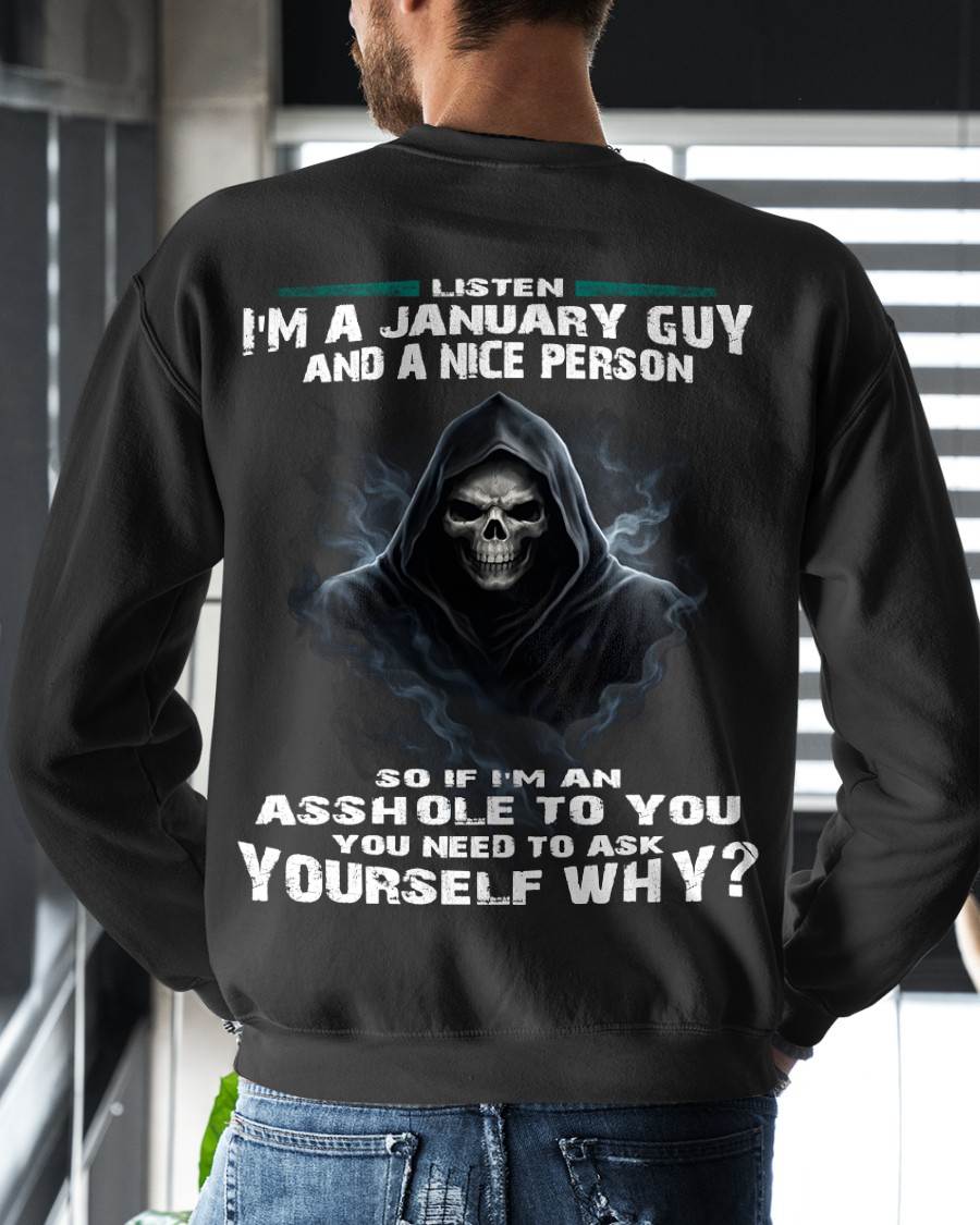 JANUARY, LISTEN I’M A JANUARY GUY AND A NICE PERSON - SNOW MALE01 (SKU26T-01269-01)
