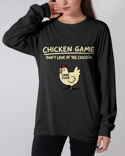 Chicken Game Don't Look at The Chicken Funny Chicken T-Shirt
