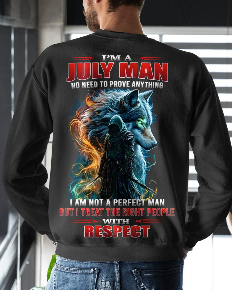 JULY, I’M A JULY MAN NO NEED TO PROVE ANYTHING - SNOW MALE07 (SKU26T-01-67-07)