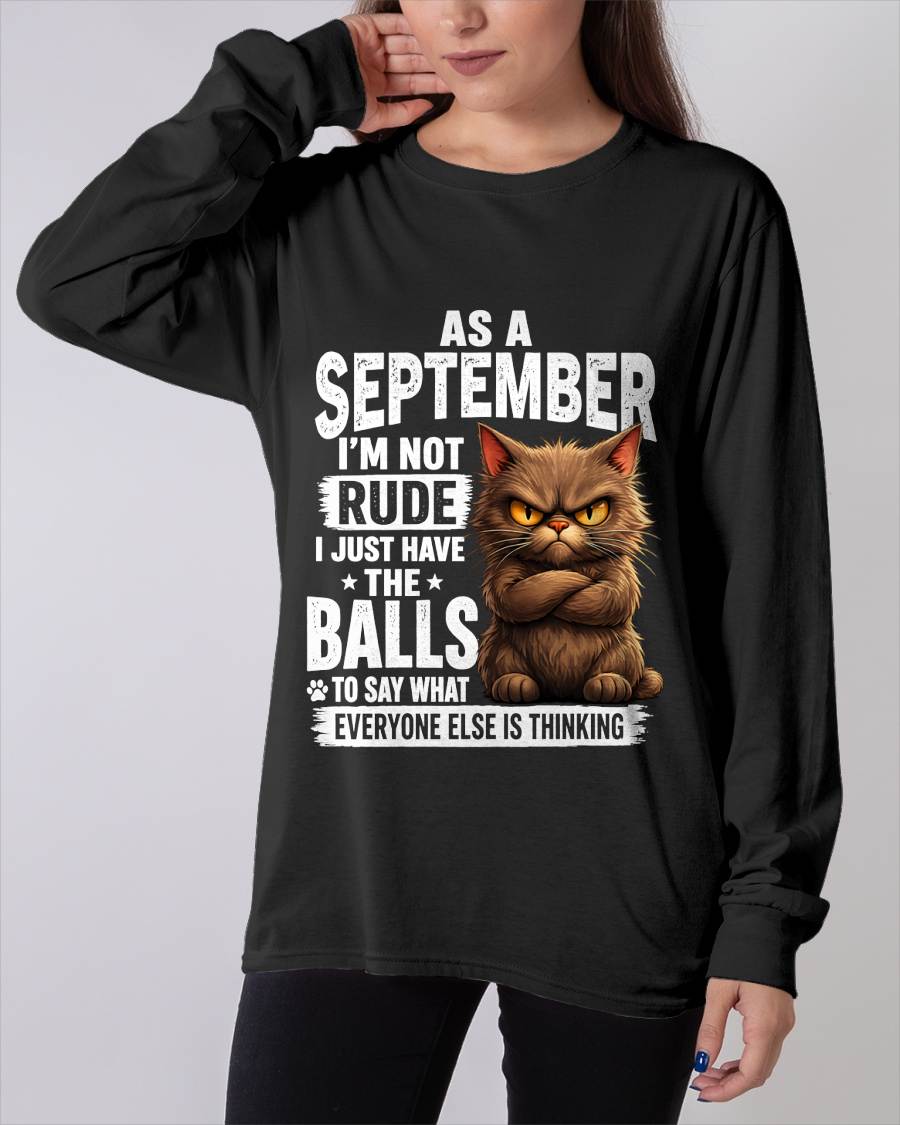 SEPTEMBER SHIRT, SAY WHAT EVERYONE ELSE IS THINKING - SNOW09 (SKU2604-273-09)