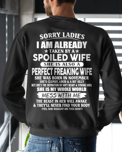 NOVEMBER, SORRY LADIES I AM ALREADY TAKEN BY A SPOILED WIFE Gift T Shirt From Wife For Husband – SNOW MALE11 (SKU26T-01306-11)