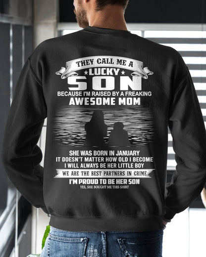 JANUARY SHIRT, THEY CALL ME A LUCKY SON - GIFT T SHIRT FROM MOM FOR SON - SNOW01 (SKU2603-210-01)