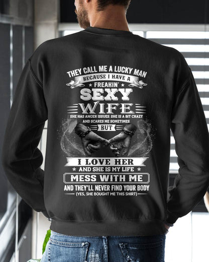 THEY CALL ME A LUCKY MAN - GIFT T SHIRT FROM WIFE TO HUSBAND - SNOW00 (SKU2606-293-00)