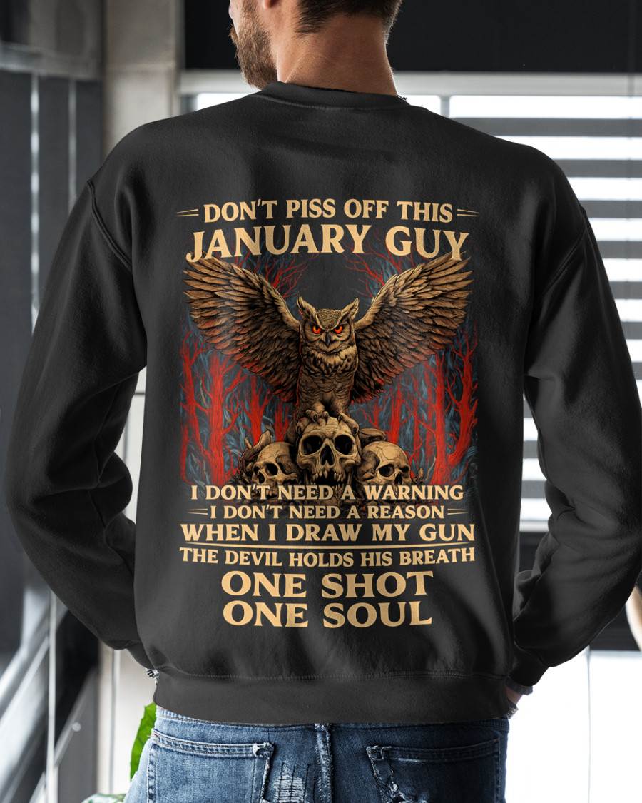 JANUARY SHIRT, I DON’T NEED A WARNING - SNOWMALE01 (SKU2604-124-01)