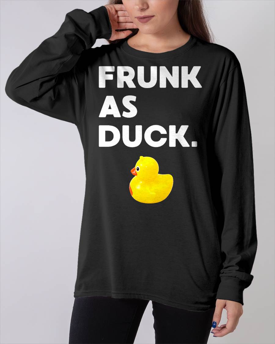 Frunk as Duck Funny Rubber Ducky Drinking Meme Humor T-Shirt