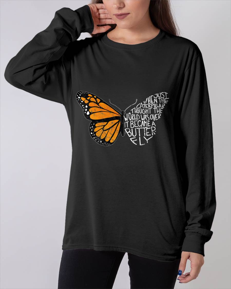 When The Caterpillar Thought The World was Over, Butterfly T-Shirt