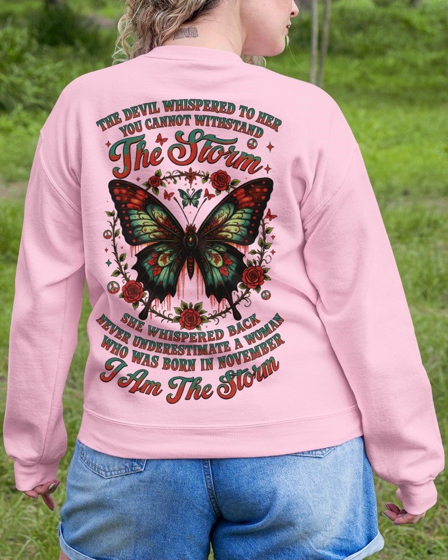 The Devil Whispered to Her – I Am the Storm November Woman Shirt - SNOW11 FMA (SKU10-72-11)