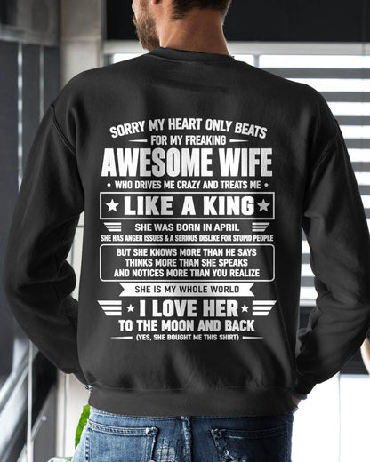 APRIL, MY WIFE TREATS ME LIKE A KING-SHIRT FROM WIFE TO HUSBAND-SNOW04 (SKU2608-626-04)