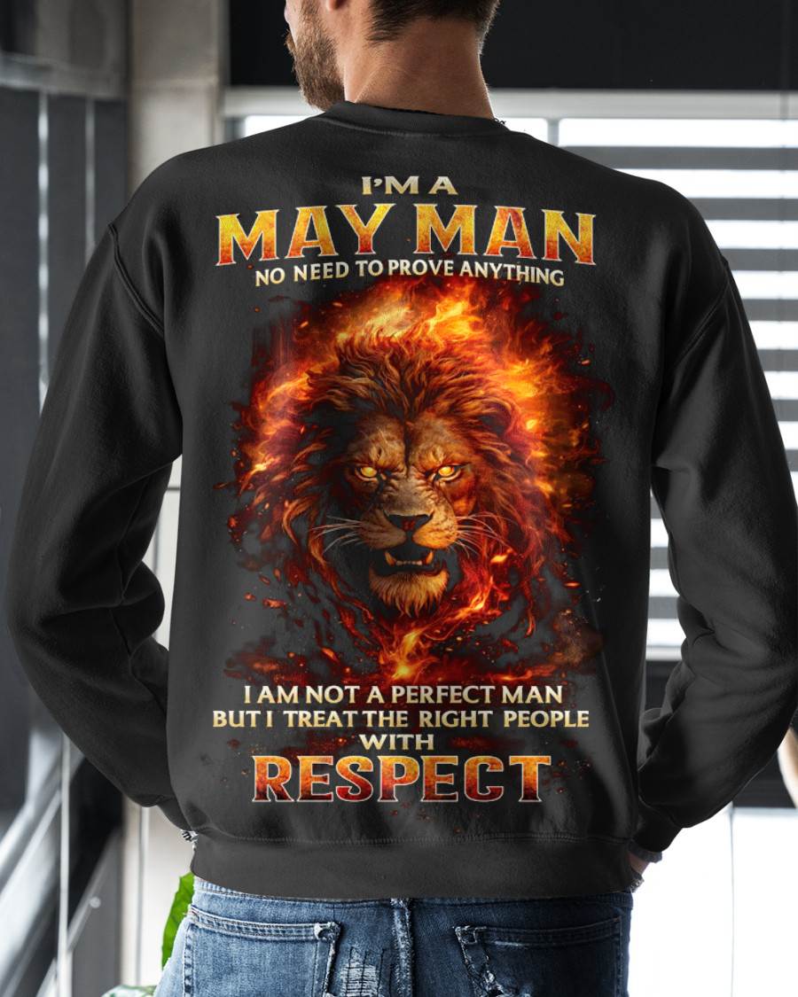 MAY, NO NEED TO PROVE ANYTHING I AM NOT A PERFECT MAN - SNOW MALE05 (SKU26T-0177-05)