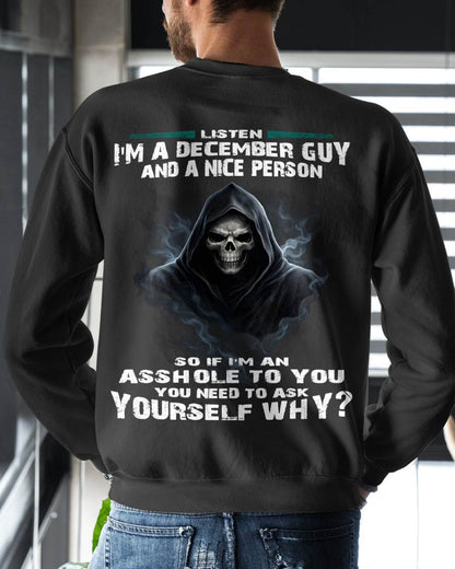 DECEMBER, LISTEN I’M A DECEMBER GUY AND A NICE PERSON - SNOW MALE12 (SKU26T-01269-12)
