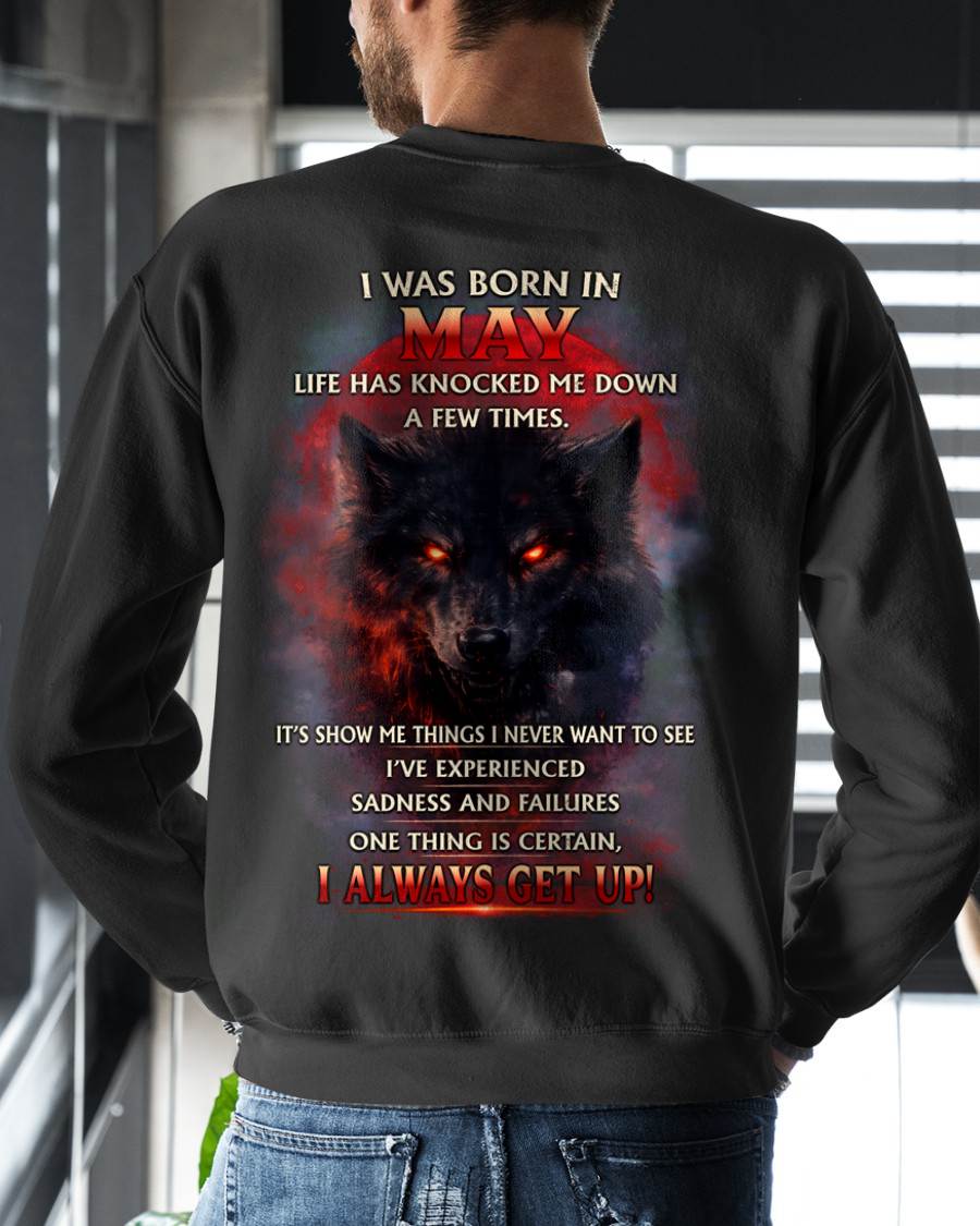 MAY SHIRT, ONE THING IS CERTAIN, I ALWAYS GET UP - SNOW MALE05 (SKU2603-12-05)