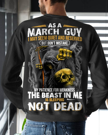 MARCH, I MAY SEEM QUIET AND RESERVED BUT DON’T MISTAKE – SNOW MALE03 (SKU08-82-03)