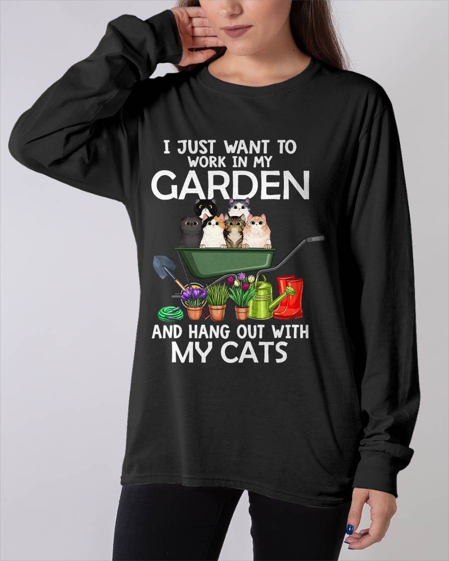 I Just Want to Work in My Garden and Hang Out with My Cats T-Shirt