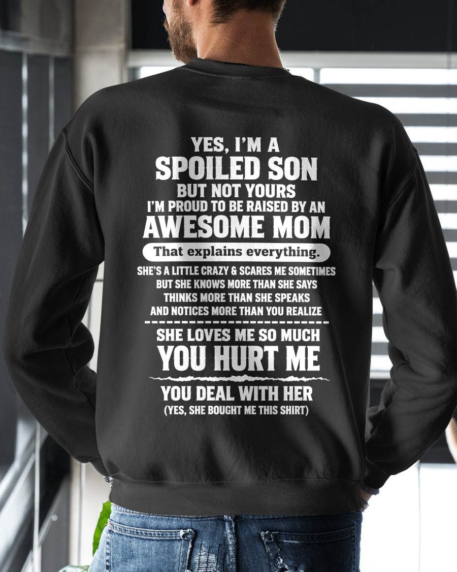I'M A SPOILED SON - SHIRT FROM MOM TO SON - SNOW00 (SKU2609-259-00)